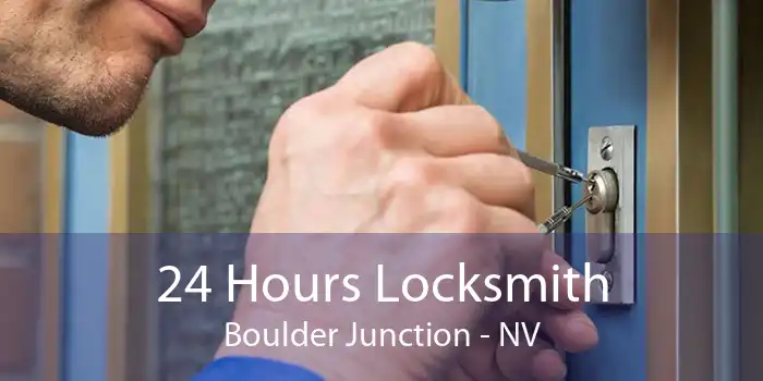 24 Hours Locksmith Boulder Junction - NV