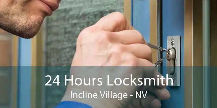 24 Hours Locksmith Incline Village - NV