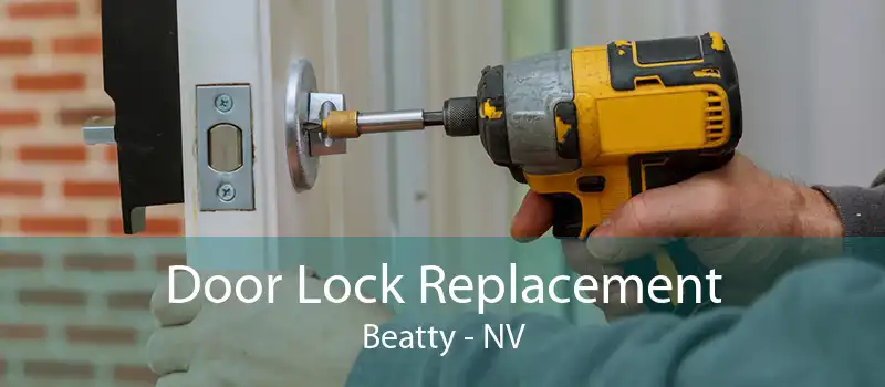 Door Lock Replacement Beatty - NV