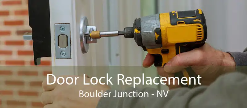 Door Lock Replacement Boulder Junction - NV