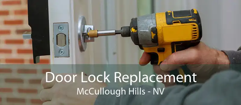 Door Lock Replacement McCullough Hills - NV