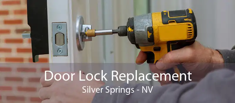 Door Lock Replacement Silver Springs - NV