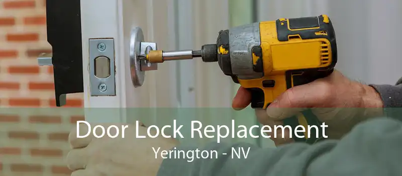 Door Lock Replacement Yerington - NV