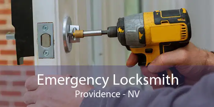 Emergency Locksmith Providence - NV