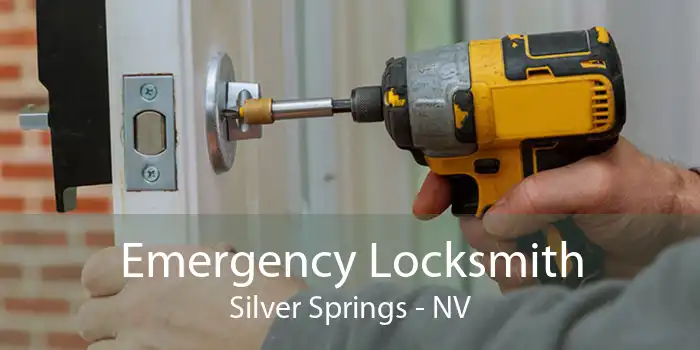 Emergency Locksmith Silver Springs - NV