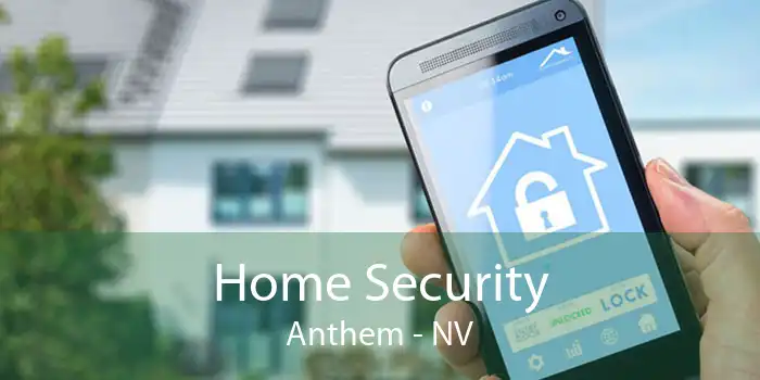 Home Security Anthem - NV
