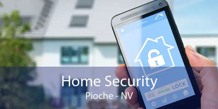 Home Security Pioche - NV