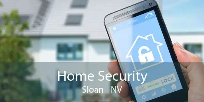 Home Security Sloan - NV