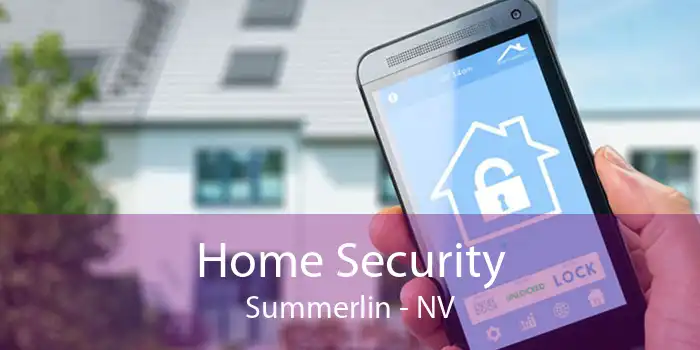 Home Security Summerlin - NV