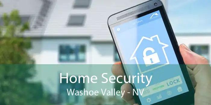 Home Security Washoe Valley - NV