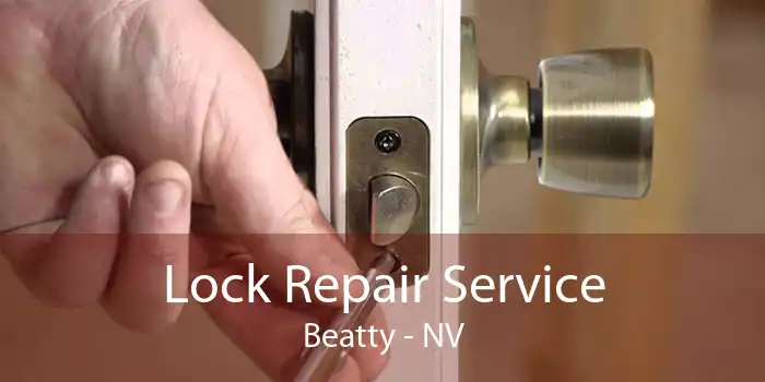 Lock Repair Service Beatty - NV