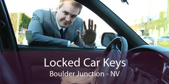 Locked Car Keys Boulder Junction - NV