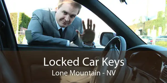 Locked Car Keys Lone Mountain - NV