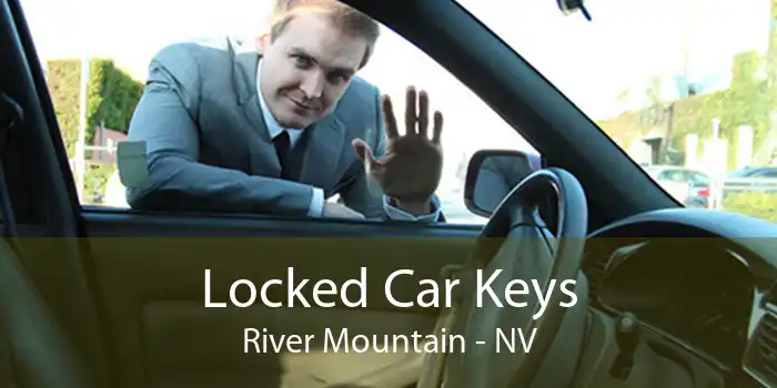 Locked Car Keys River Mountain - NV