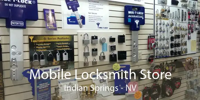 Mobile Locksmith Store Indian Springs - NV