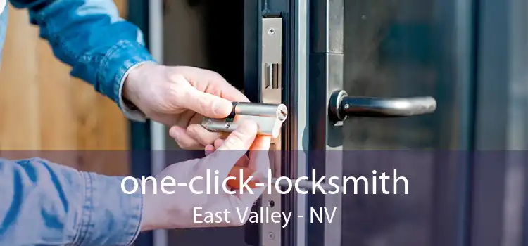 one-click-locksmith East Valley - NV