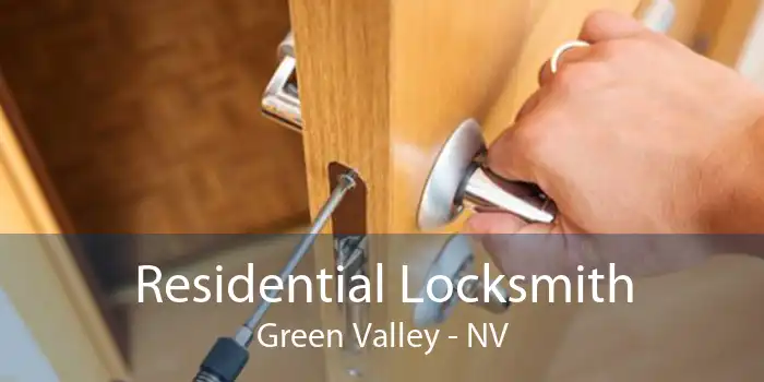 Residential Locksmith Green Valley - NV