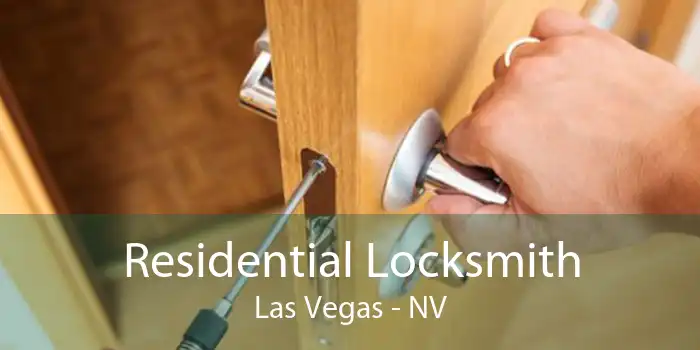 Residential Locksmith Las Vegas - NV