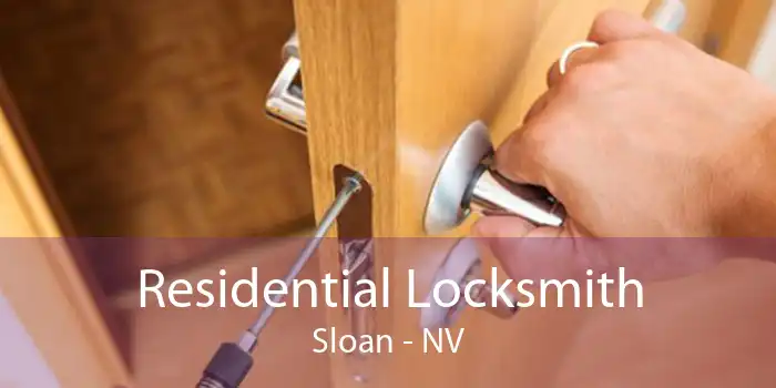 Residential Locksmith Sloan - NV