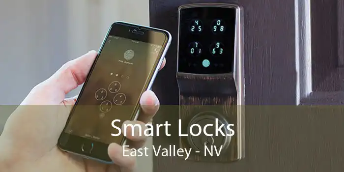 Smart Locks East Valley - NV