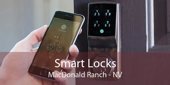 Smart Locks MacDonald Ranch - NV